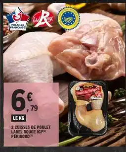 E.Leclerc 2 Cuisses de Poulet Label Rouge IGP Périgord offre