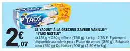 E.Leclerc LE YAOURT À LA GRECQUE SAVEUR VANILLE YAOS NESTLE offre