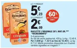 E.Leclerc RACLETTE L’ORIGINALE 26% MAT.GR. “RICHESMONTS” offre