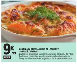 E.Leclerc GRATIN AUX DEUX SAUMONS ET LÉGUMES offre