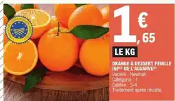 E.Leclerc Orange à dessert feuille IGP de l'Algarve offre