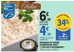 E.Leclerc BRANDADE DE MORUE PARMENTIÈRE MSC “L’ATELIER POISSONNERIE” offre