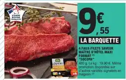 E.Leclerc 4 FAUX-FILETS SAVEUR MAÎTRE D'HÔTEL MAXI FORMAT 'SOCOPA' offre