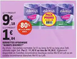 E.Leclerc SERVIETTES HYGIÉNIQUE ALWAYS DISCREET offre