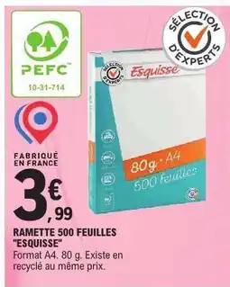 E.Leclerc RAMETTE 500 FEUILLES ESQUISSE offre
