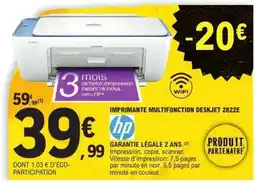 E.Leclerc IMPRIMANTE MULTIFONCTION DESKJET 2822E offre