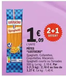 E.Leclerc PÂTES 'LUSTUCRU' offre
