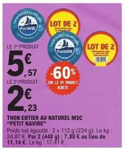 E.Leclerc THON ENTIER AU NATUREL MSC “PETIT NAVIRE” offre