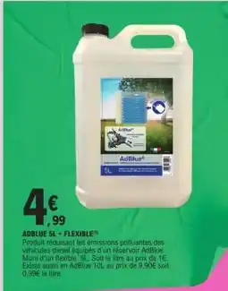 E.Leclerc ADBLUE 5L + FLEXIBLE offre