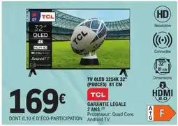 E.Leclerc TV QLED 32S4K 32 offre