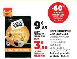 Super U Cafe dosettes carte noire offre