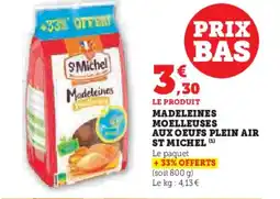 Super U Madeleines moelleuses aux oeufs plein air st michel offre