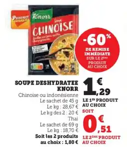 Super U Soupe deshydratee knorr offre