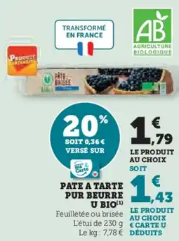 Super U Pate a tarte pur beurre u bio offre