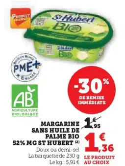 Super U Margarine sans huile de palme bio 52% mg st hubert offre