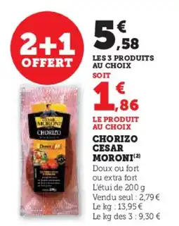 Super U Chorizo cesar moroni offre