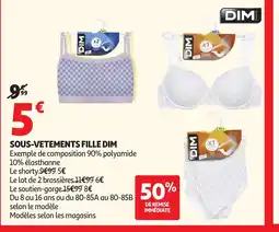 Auchan DIM Sous-vetements fille offre