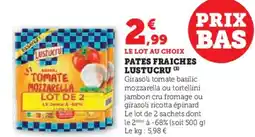 Super U Pates fraiches lustucru offre