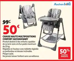Auchan AUCHAN BABY Chaise haute multipositions confort offre