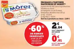 Super U Fromage a tartiner pasteurise st moret offre