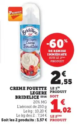 Super U Creme fouette legere bridelice offre