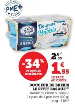 Super U Douceur de brebis le petit basque offre