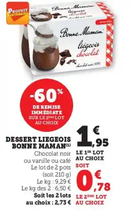 Super U Dessert liegeois bonne maman offre