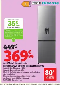 Auchan HISENSE Réfrigérateur combiné FCN255WDE offre