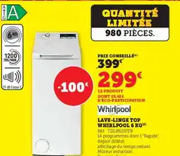 Super U WHIRLPOOL Lave-linge top offre