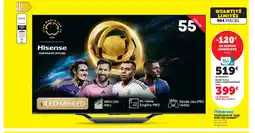 Super U HISENSE Téléviseur 55" qled mini led offre