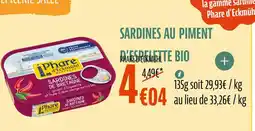 La Vie Claire PHARE D'ECKMUHL Sardines au piment d'espelette bio offre