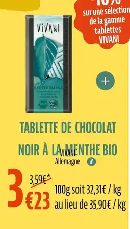 La Vie Claire VIVANI ALLEMAGNE Tablette de chocolat noir à la menthe bio offre