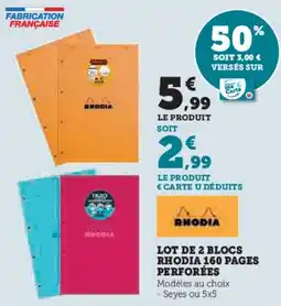 Super U Lot de 2 blocs rhodia 160 pages perforées offre