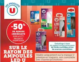 Super U SUR LE RAYON DES AMPOULES LED U offre