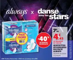 Super U Serviettes hygieniques big pack always offre