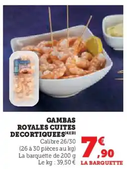 Super U Gambas royales cuites decortiquees offre