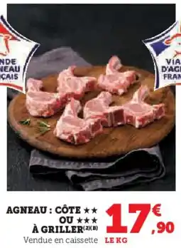 Super U Agneau côte ou à griller offre