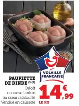 Super U Paupiette de dinde offre