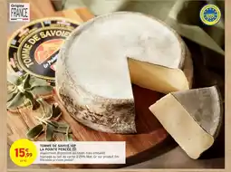 Intermarché Contact Tomme de savoie igp la pointe percée offre