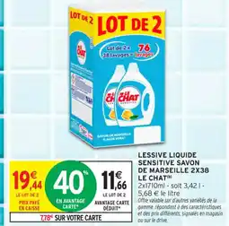 Intermarché Contact LE CHAT Lessive liquide sensitive savon de marseille 2x38 offre