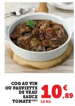 Super U Coq au vin ou paupiette de veau sauce tomate offre
