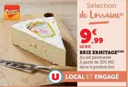 Super U Brie ermitage offre