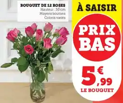 Super U Bouquet de 12 roses offre