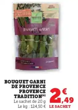 Super U Bouquet garni de provence provence tradition offre