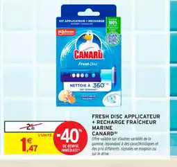 Intermarché Contact CANARD Fresh disc applicateur + recharge fraîcheur marine offre