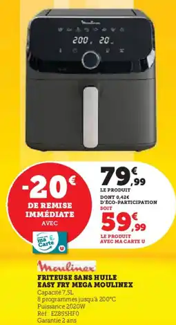 Super U Friteuse sans huile easy fry mega moulinex offre