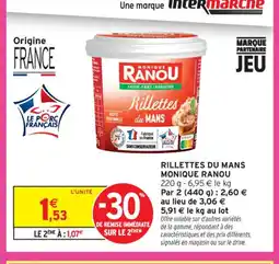 Intermarché Contact MONIQUE RANOU Rillettes du mans offre