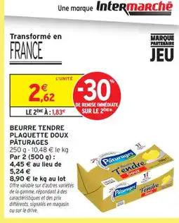 Intermarché Contact PÂTURAGES Beurre tendre plaquette doux offre