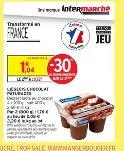 Intermarché Contact PÂTURAGES Liégeois chocolat offre
