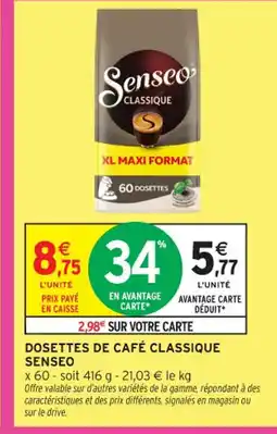 Intermarché Contact SENSEO Dosettes de café classique offre